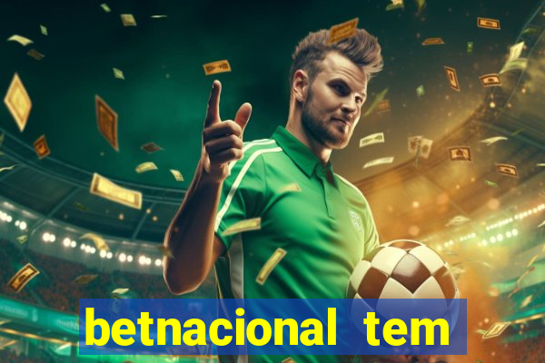 betnacional tem pagamento antecipado